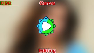 HDR 4K Portrait|Professional Retouching LookCanonR6  Canva ColorGradingMasterclass#E9DED78#34297