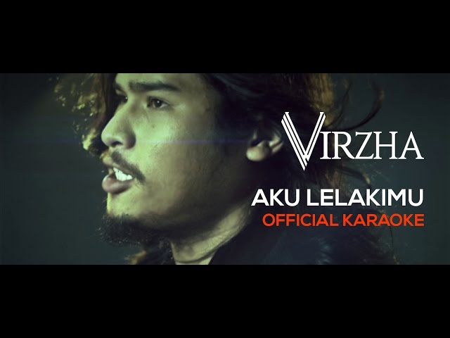 Virzha - Aku Lelakimu (Official Karaoke) class=