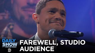 Trevor Sings a Tribute to the Studio Audience | The Daily Show