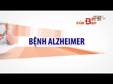 Triệu chứng bệnh alzheimer | Bác Sĩ Của Bạn || 2021