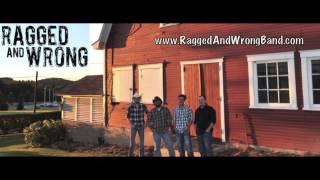 Ragged And Wrong Band - Take A Little Ride (Jason Aldean cover)