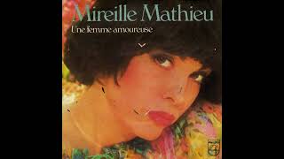 LOVE CHANSON MIREILLE MATHIEU UNE FEMME AMOUREUSE