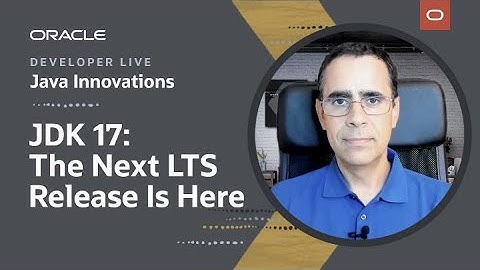 JDK 17: The Next Long-Term Support (LTS) Release Is Here