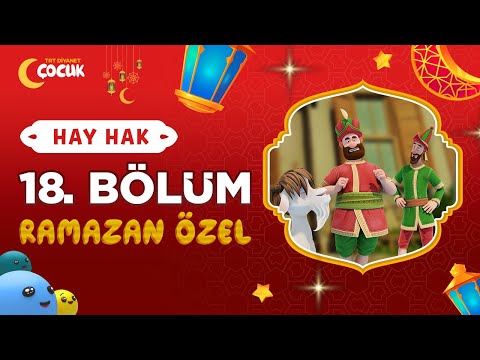 Hay Hak | 18. Bölüm | Şükür ve Dostluk | Ramazan Özel 🌙