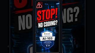 Can You Pass AI-103 Without Coding? 🤔 The Truth! #AI103 #AzureAI
