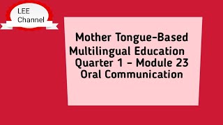 Mother Tongue Based Multilingual Education (MTB)Module 23