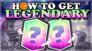 FAQ on How to get Legendary Cards | Clash Royale 