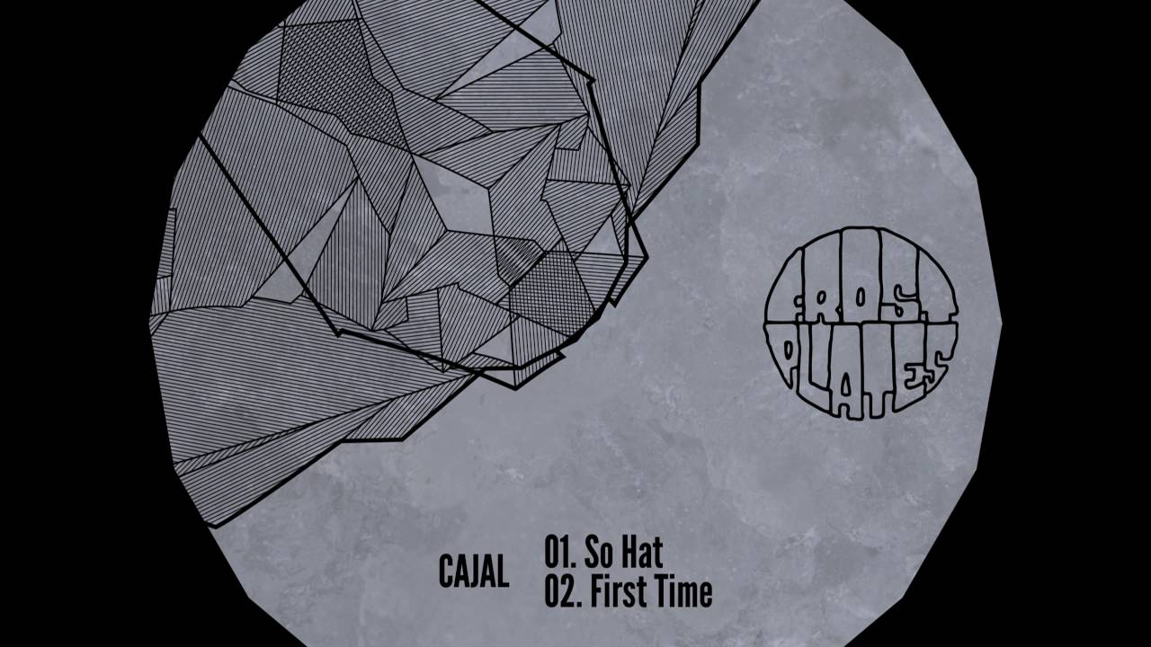 02. Cajal - First Time (Original Mix)