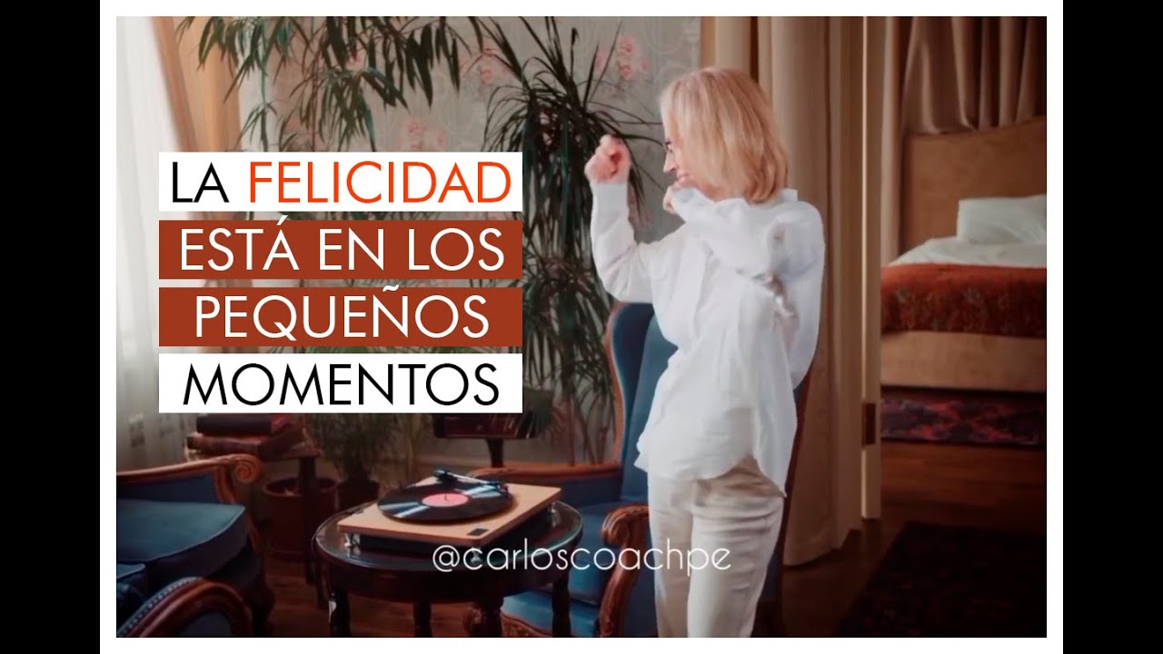 La FELICIDAD esta en los pequeños momentos ♥ - YouTube