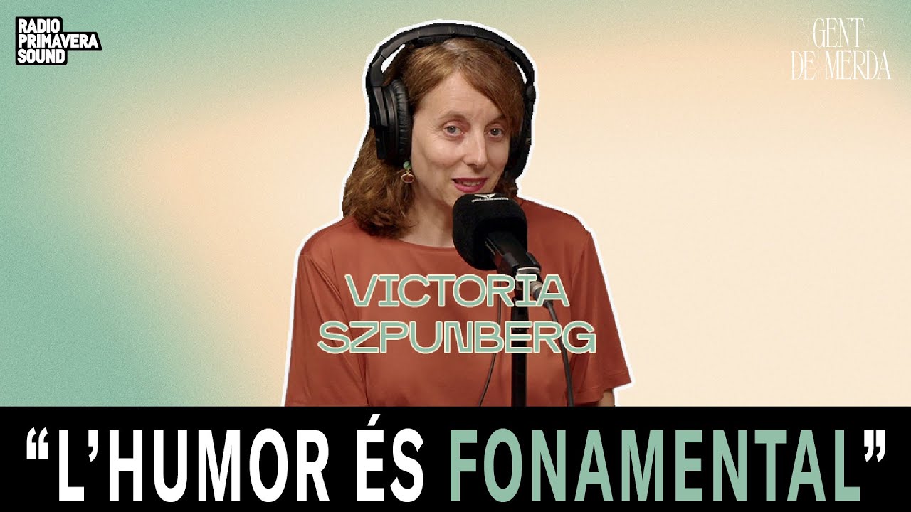 GENT DE MERDA #241 - TEATRE PER CANVIAR EL MÓN AMB VICTORIA SZPUNBERG | #RPS