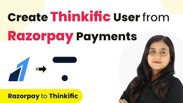 How to Create Thinkific User from Razorpay Payments