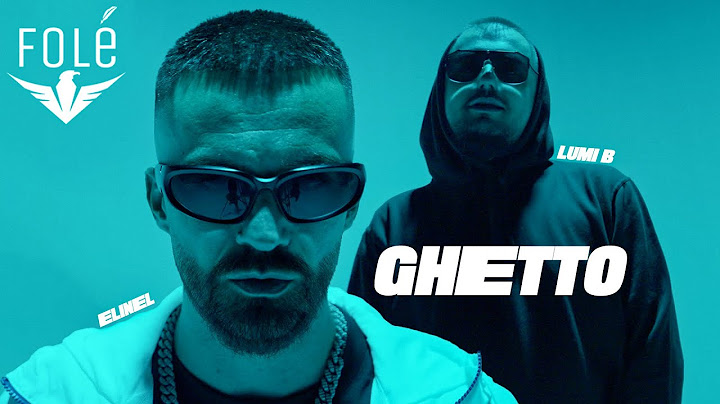 ELINEL X LUMI B - Ghetto ( Official Video )
