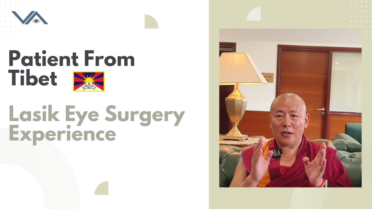 Patient From Tibet - Lasik Eye Surgery Experience