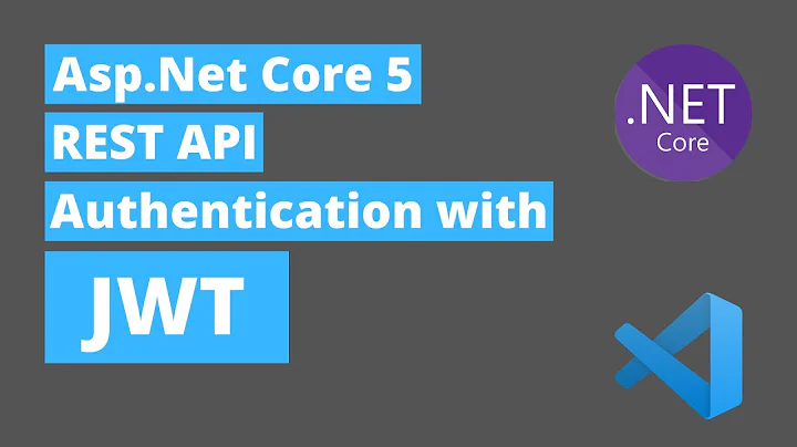 Asp Net Core 5 Rest API Authentication with JWT Step by Step