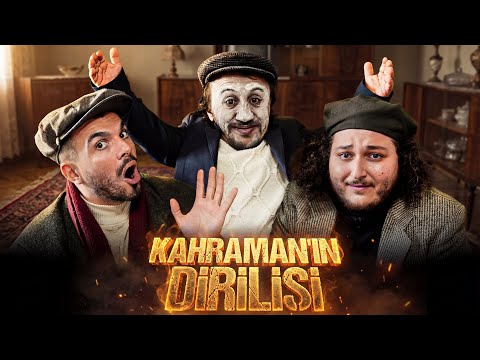 KAHRAMAN’IN DİRİLİŞİ