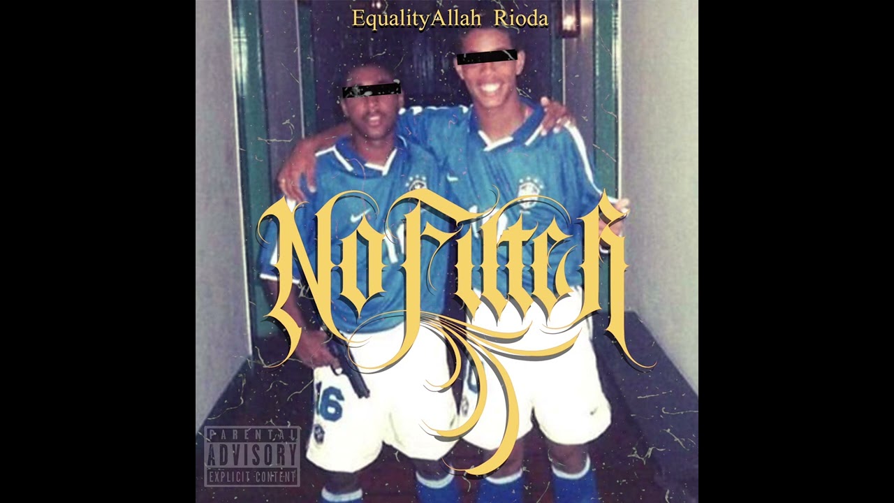 Watch EQUALITY ALLAH & RIODA -NO FILTER- on YouTube Watch EQUALITY ALLAH & RIODA -NO FILTER- on YouTube