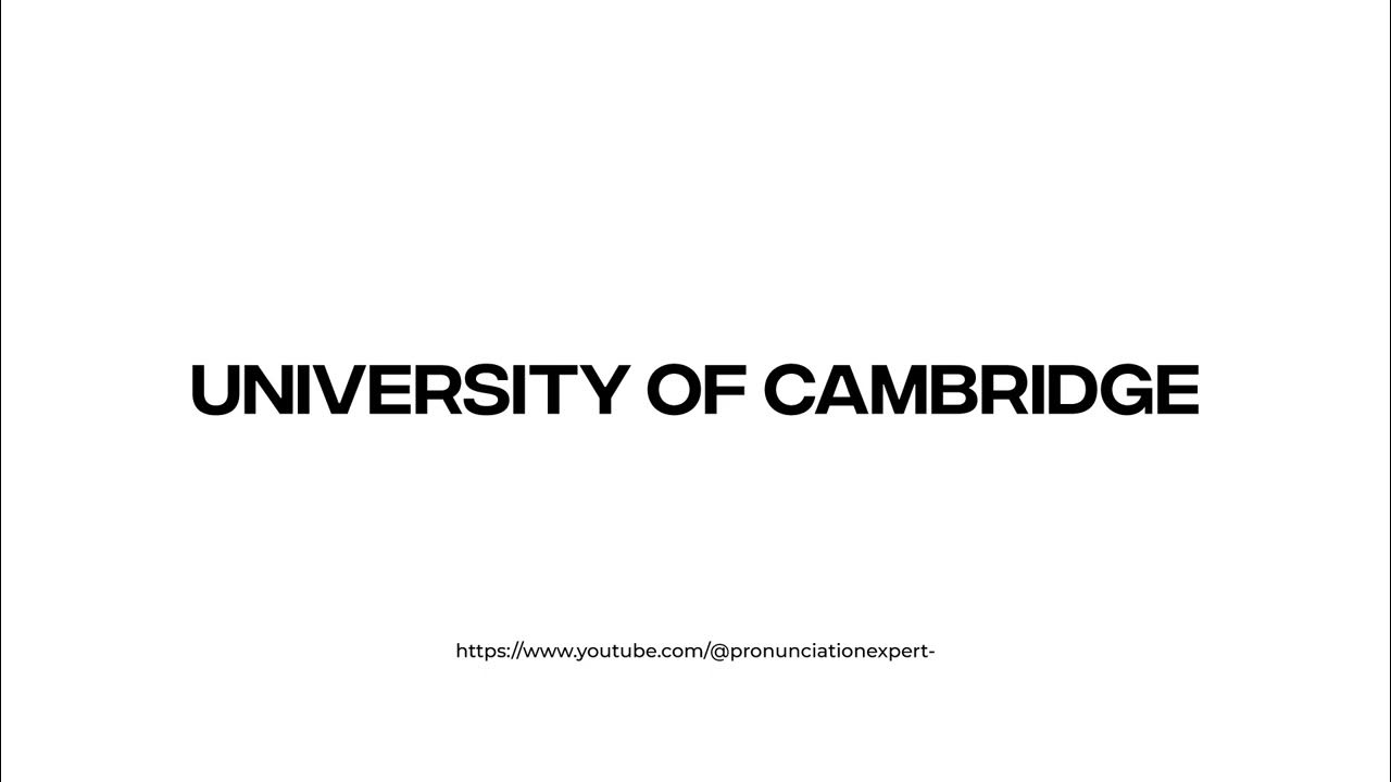 How to Pronounce University of Cambridge YouTube
