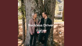 Reckless Driver