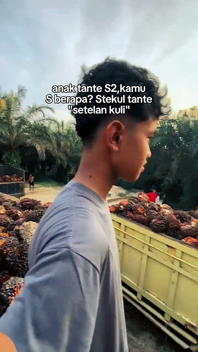 Kata kata anak sawit🤩 #fypage