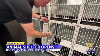 Colorado Springs Rescue Mission opens up new animal shelter inside their location