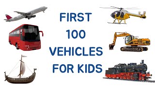 First 100 Vehicles Names In English With Pictures | Vehicles Names \& Sounds| Learn Vehicles For Kids