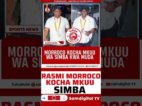 BREAKING HEMED MORROCO ATANGAZWA KOCHA MPYA WA SIMBA SC BAADA YA KUONDOKA FADLU