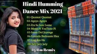 Hindi Humming Dance Mix Dj Rm Remix 2021 🎸!!Sg Music!!