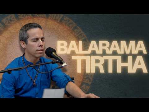 Balarama Tirtha - Day 2 - Radhadesh Mellows 2026