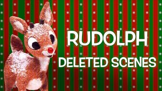 Rudolph the Red-Nosed Reindeer 1964 - (Deleted Scenes) / Lost Media