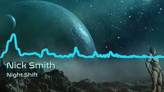Nick Smith - Night Shift