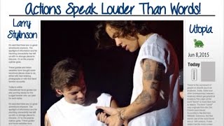 Larry Stylinson - Actions Speak Louder Than Words!