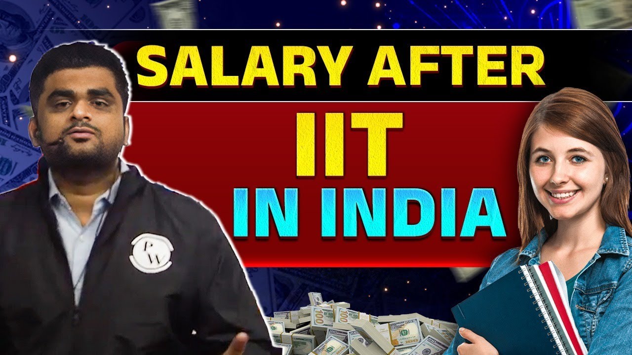 How Much Do IIT Graduates Earn In India YouTube How Much Do IIT Graduates Earn In India YouTube