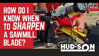 What Causes Sawmill Blades to Dull and How Do I Sharpen them?