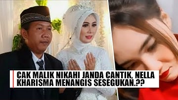 CAK MALIK MENIKAH DENGAN WANITA LAIN || NELLA KHARISMA NANGIS ???