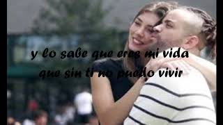 Nacho- Mi Vida (LETRA-Lyirics)