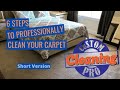 Custom cleaning pro  6 steps to professionally clean carpet