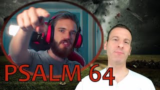 Psalm Chapter 64 Summary and What God Wants From Us