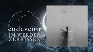 endevenir - im werden zerrissen - [Full Album | Lyrics Video]