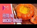 Receitas de micro-ondas: CAMARÃO NA MORANGA - Mulheres (23/01/19)