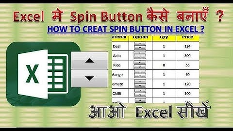 How to use Spin button In Excel ? How to add and linked Spin Button in Excel. master in Excel.