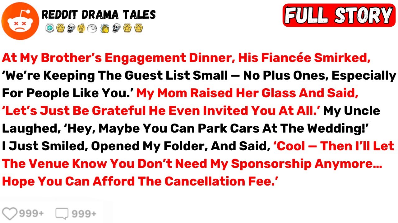 At My Brother’s Engagement Dinner, His Fiancée Smirked, ‘We’re Keeping The...  - Best Reddit Stories