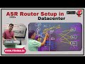 ASR 1002X Router Setup in Datacenter | Cisco ASR Explained with E-BGP | ITindex by Mukesh Sir
