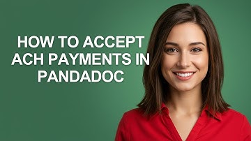 How to Accept Ach Payments In Pandadoc - AshleyHowTo