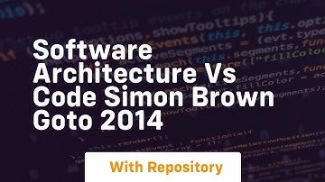 software architecture vs code simon brown goto 2014