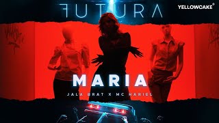  Jala Brat & MC Hariel - Maria 