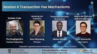 SESSION 6: Columbia CryptoEconomics Workshop 2024