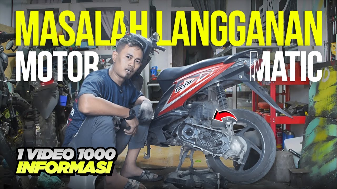 15 Penyakit Langganan Motor Matic, Mekanik Pemula Harus Paham! 