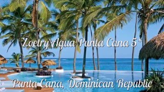 Zoetry Agua Punta Cana 5* Пунта-Кана, Доминикана(Отель Zoetry Agua Punta Cana 5* Пунта-Кана, Доминикана Отель Zoetry Agua Punta Cana расположен на красивом карибском побережье..., 2016-01-22T20:32:53.000Z)