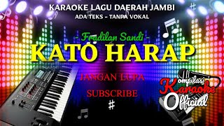 Karaoke KATO HARAP Lagu Daerah Jambi