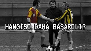 Galatasaray - Fenerbahçe Rekabeti Hangisi Daha Başarılı?